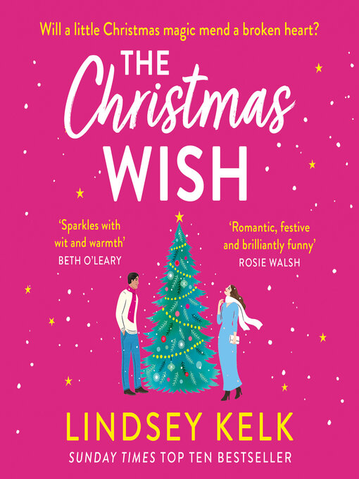 Title details for The Christmas Wish by Lindsey Kelk - Available
